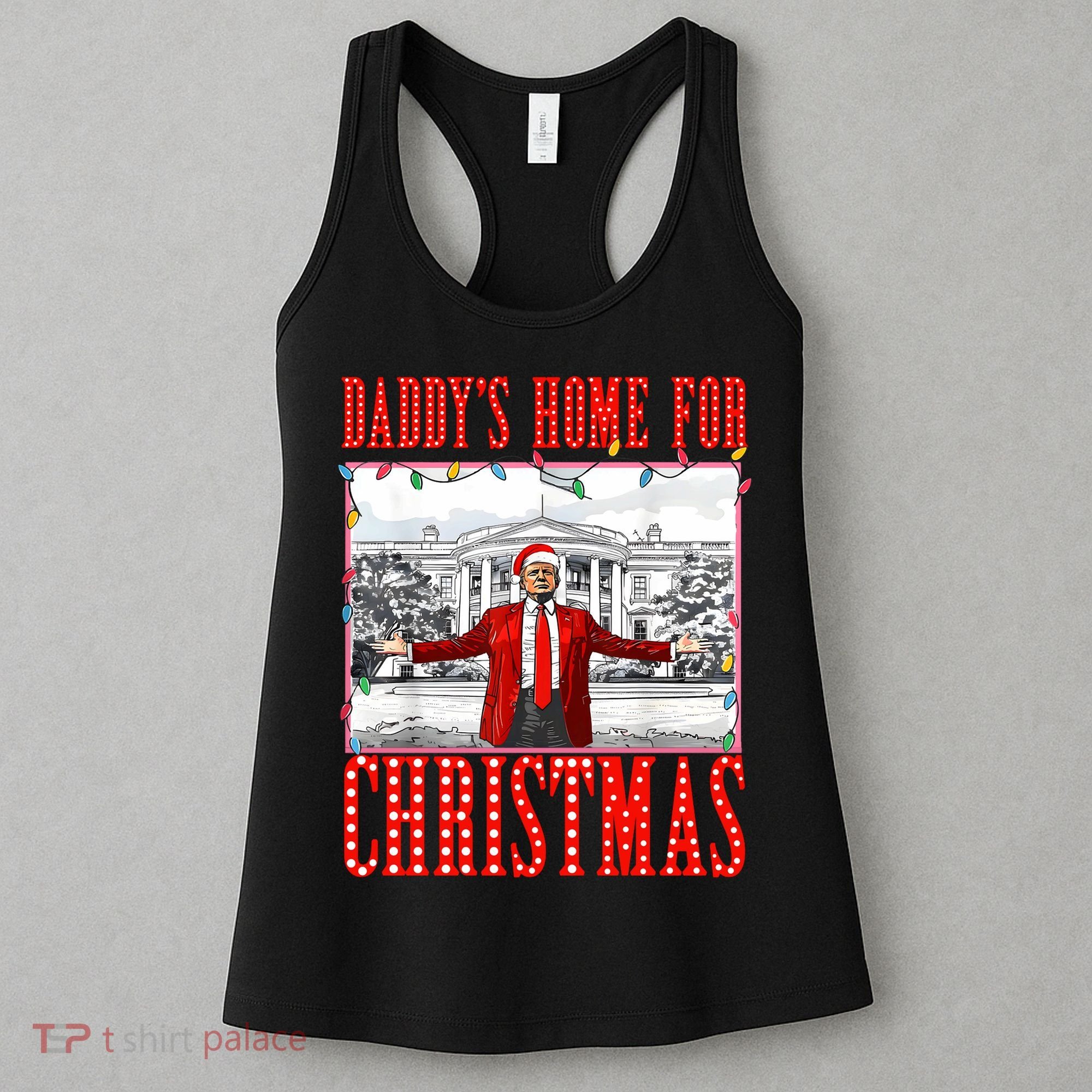 DaddyS Home For Christmas Trump Women's Tank Top