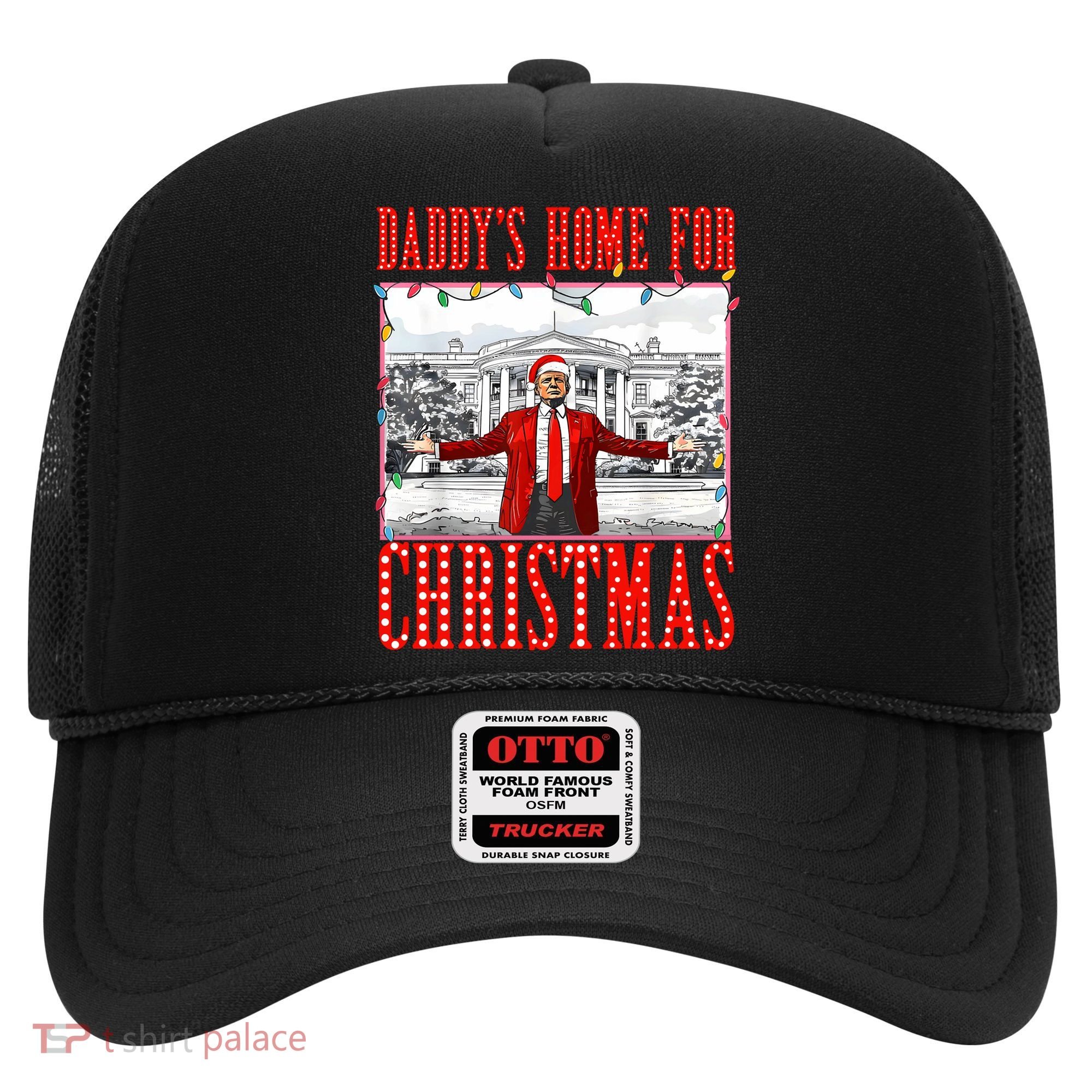 DaddyS Home For Christmas Trump Hat