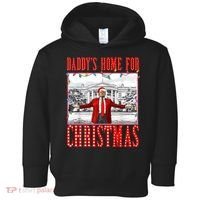 DaddyS Home For Christmas Trump Toddler Hoodie thumb 0