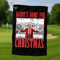 DaddyS Home For Christmas Trump Golf Towel thumb 1