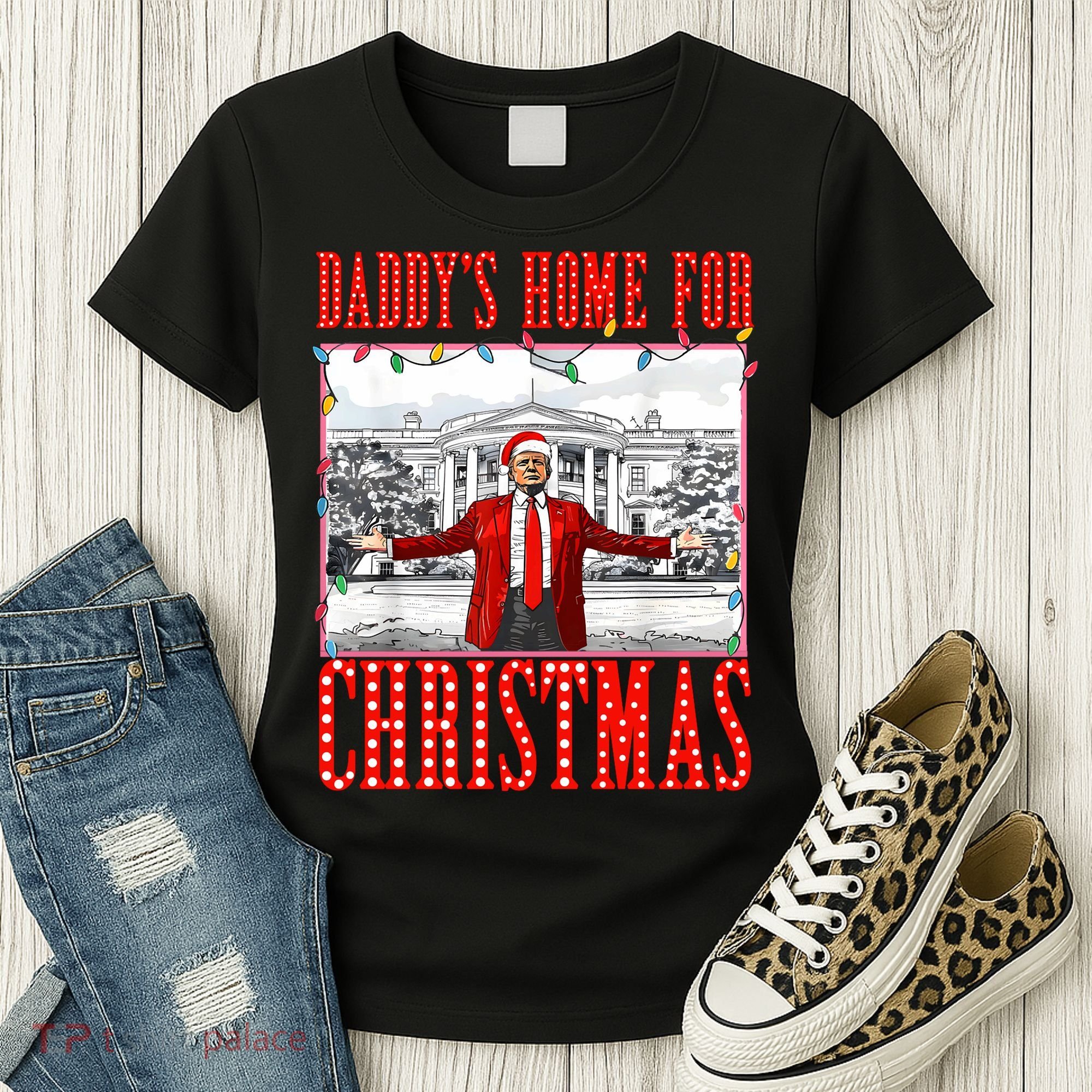 DaddyS Home For Christmas Trump Women's T-Shirt