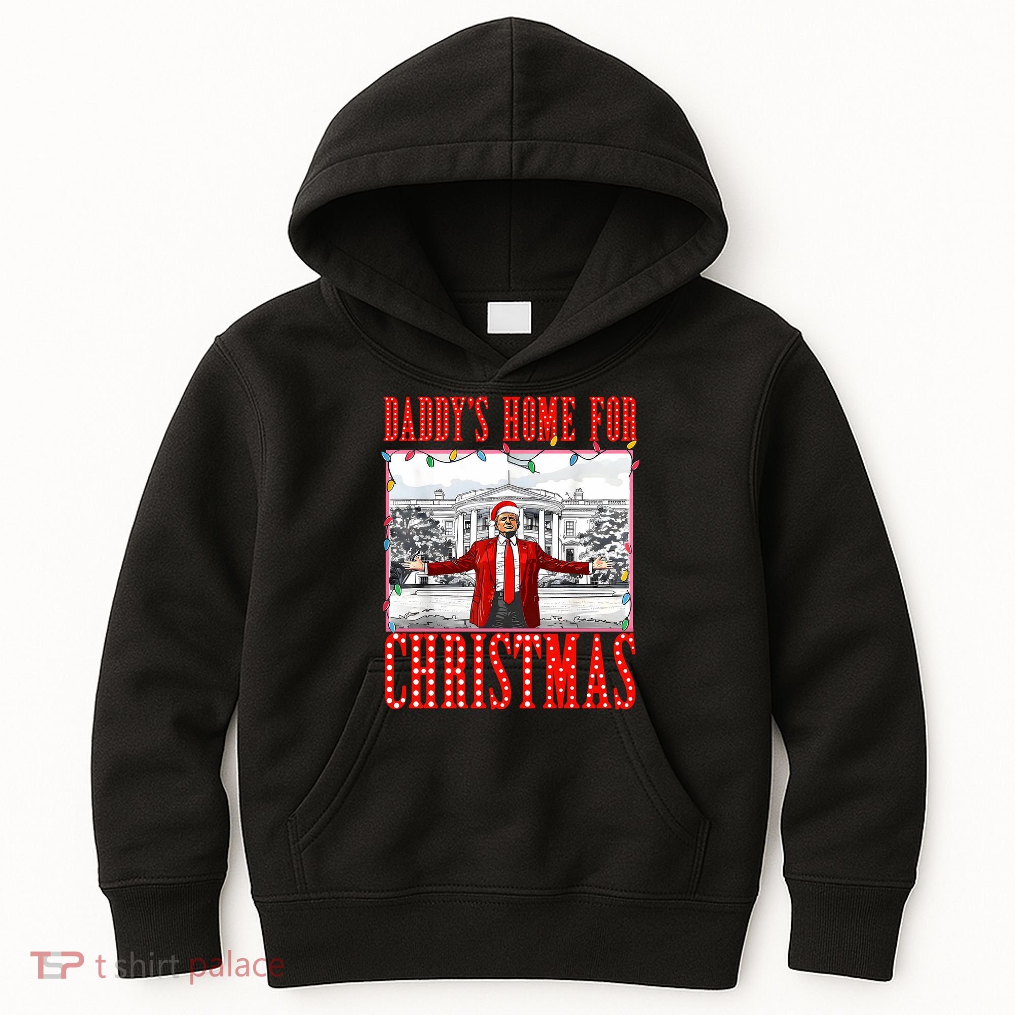 DaddyS Home For Christmas Trump Kids Hoodie