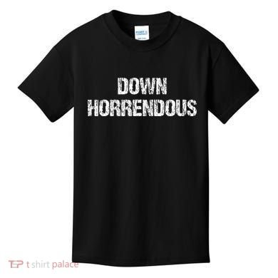 Down Horrendous Funny Meme Apparel Vintage Kids T-Shirt