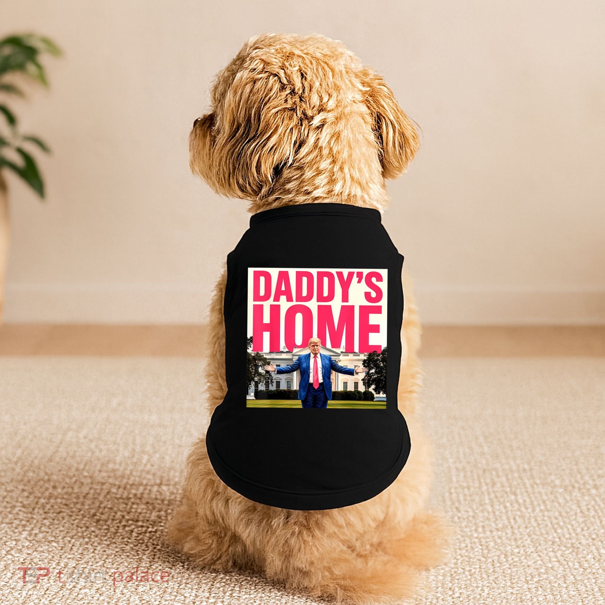 DaddyS Home Funny Trending Doggie Tank