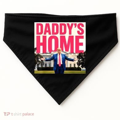 DaddyS Home Funny Trending USA-Made Doggie Bandana