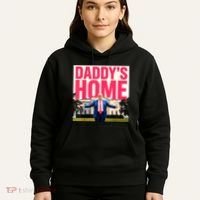DaddyS Home Funny Trending Hoodie thumb 5