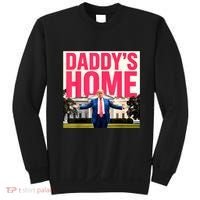 DaddyS Home Funny Trending Sweatshirt thumb 0
