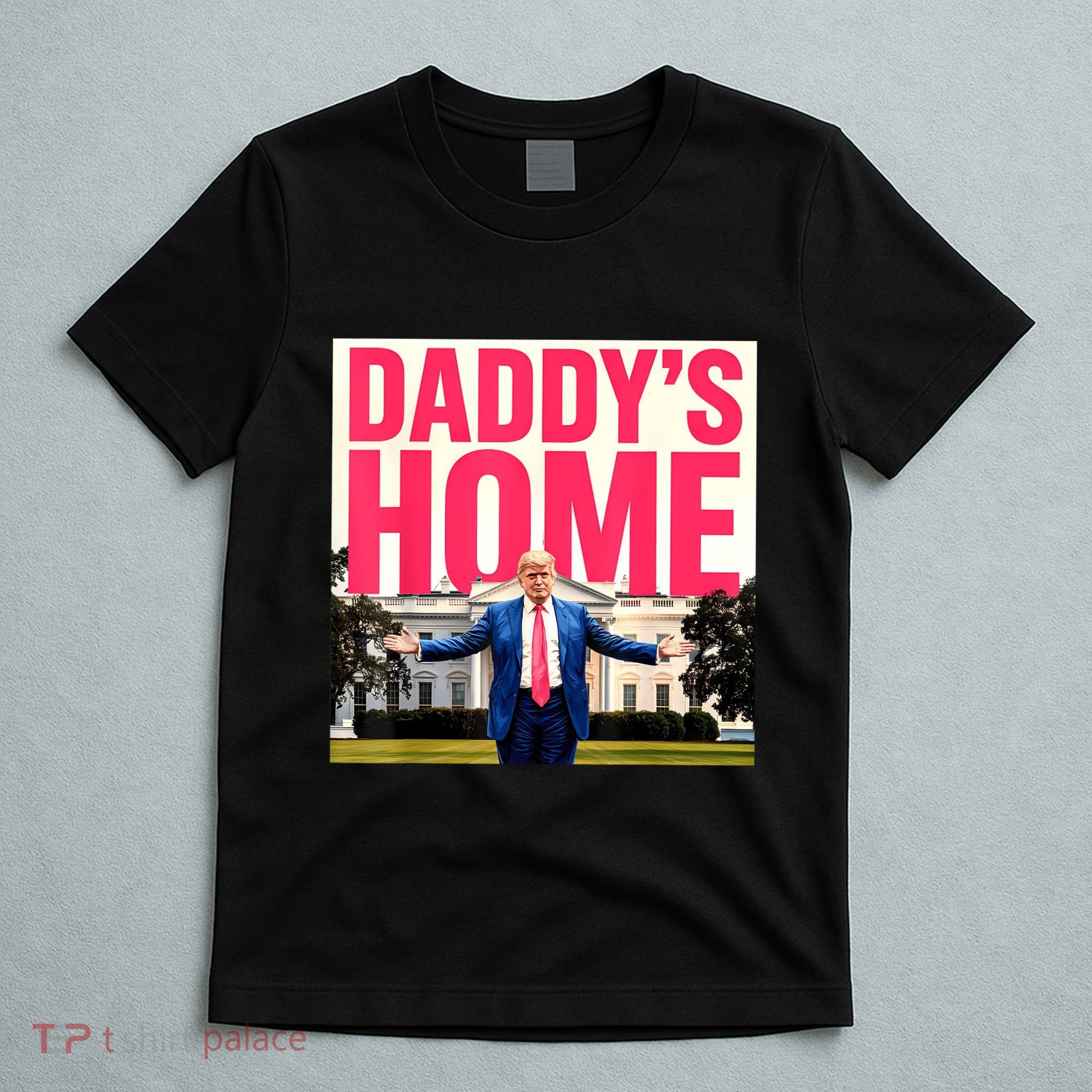 DaddyS Home Funny Trending T-Shirt