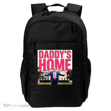 DaddyS Home Funny Trending Backpack
