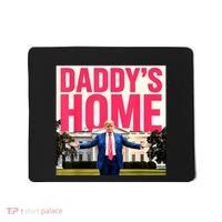 DaddyS Home Funny Trending Mousepad thumb 0