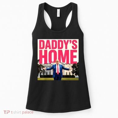 DaddyS Home Funny Trending Women's Tank Top