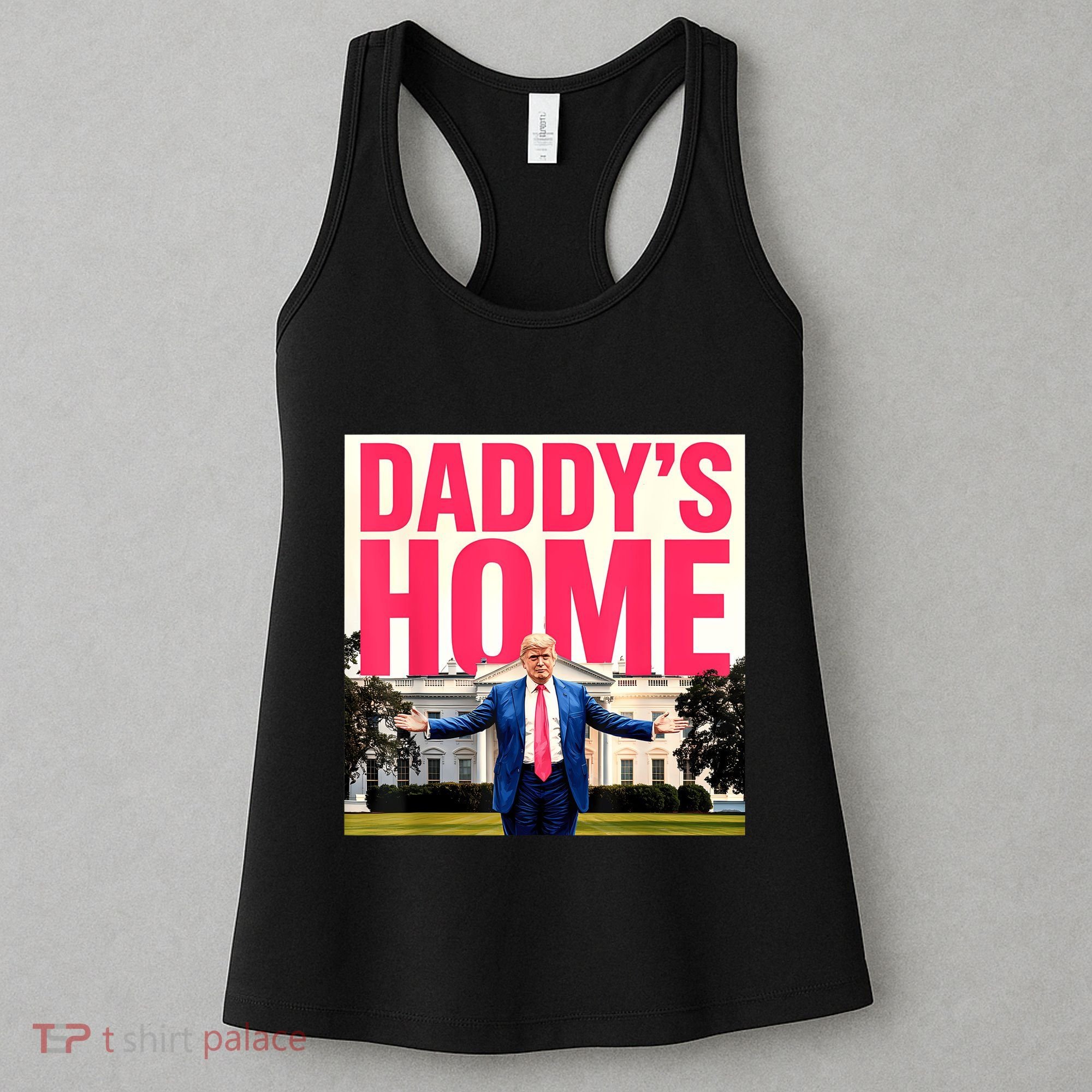 DaddyS Home Funny Trending Women's Tank Top