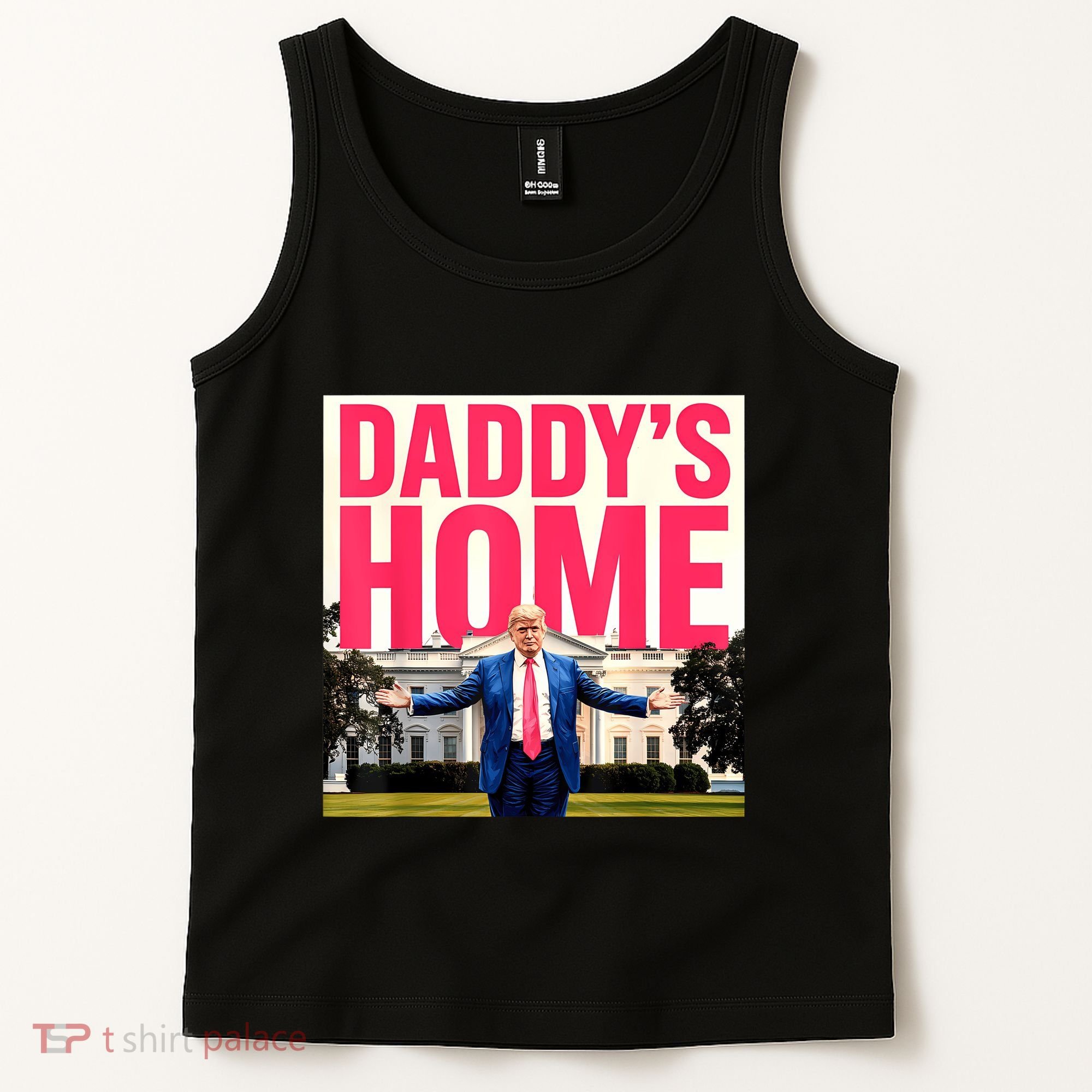 DaddyS Home Funny Trending Tank Top