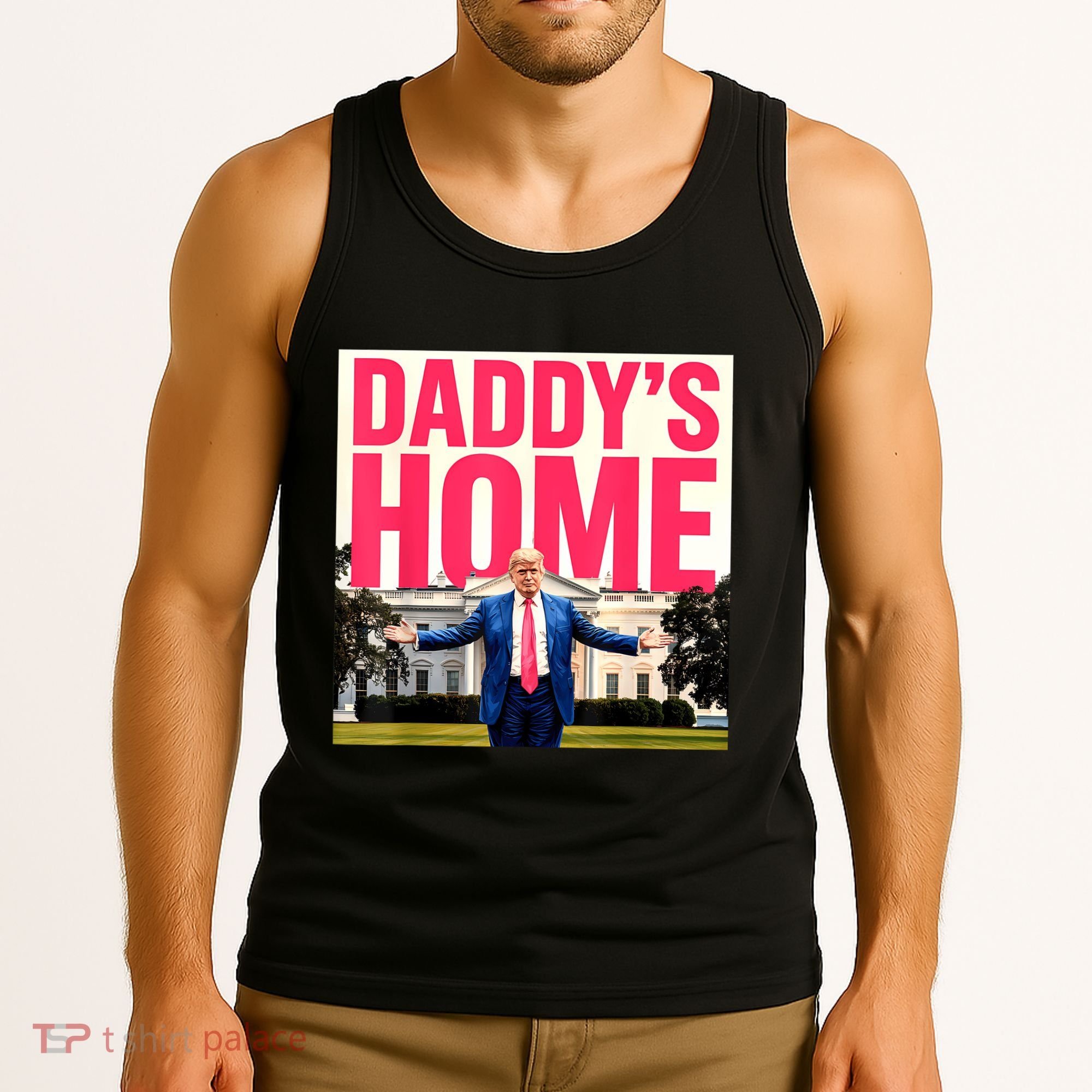DaddyS Home Funny Trending Tank Top