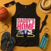 DaddyS Home Funny Trending Tank Top thumb 4