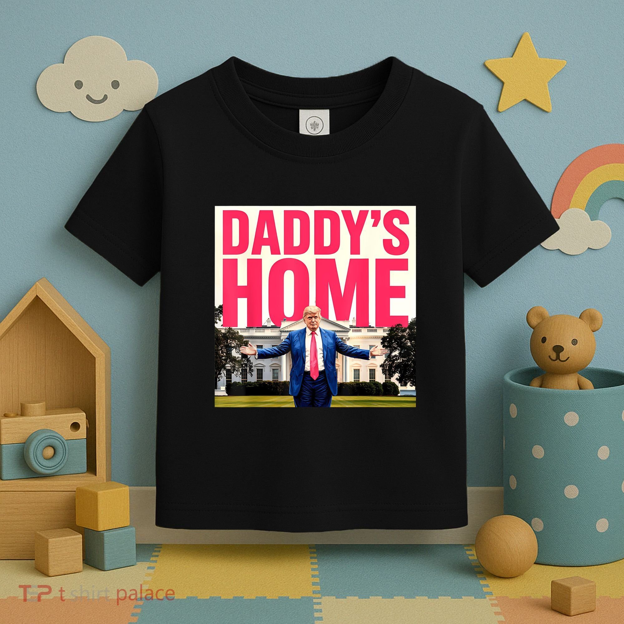 DaddyS Home Funny Trending Toddler T-Shirt