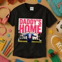 DaddyS Home Funny Trending Kids T-Shirt thumb 3