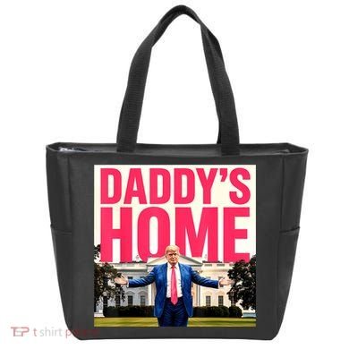 DaddyS Home Funny Trending Tote Bag