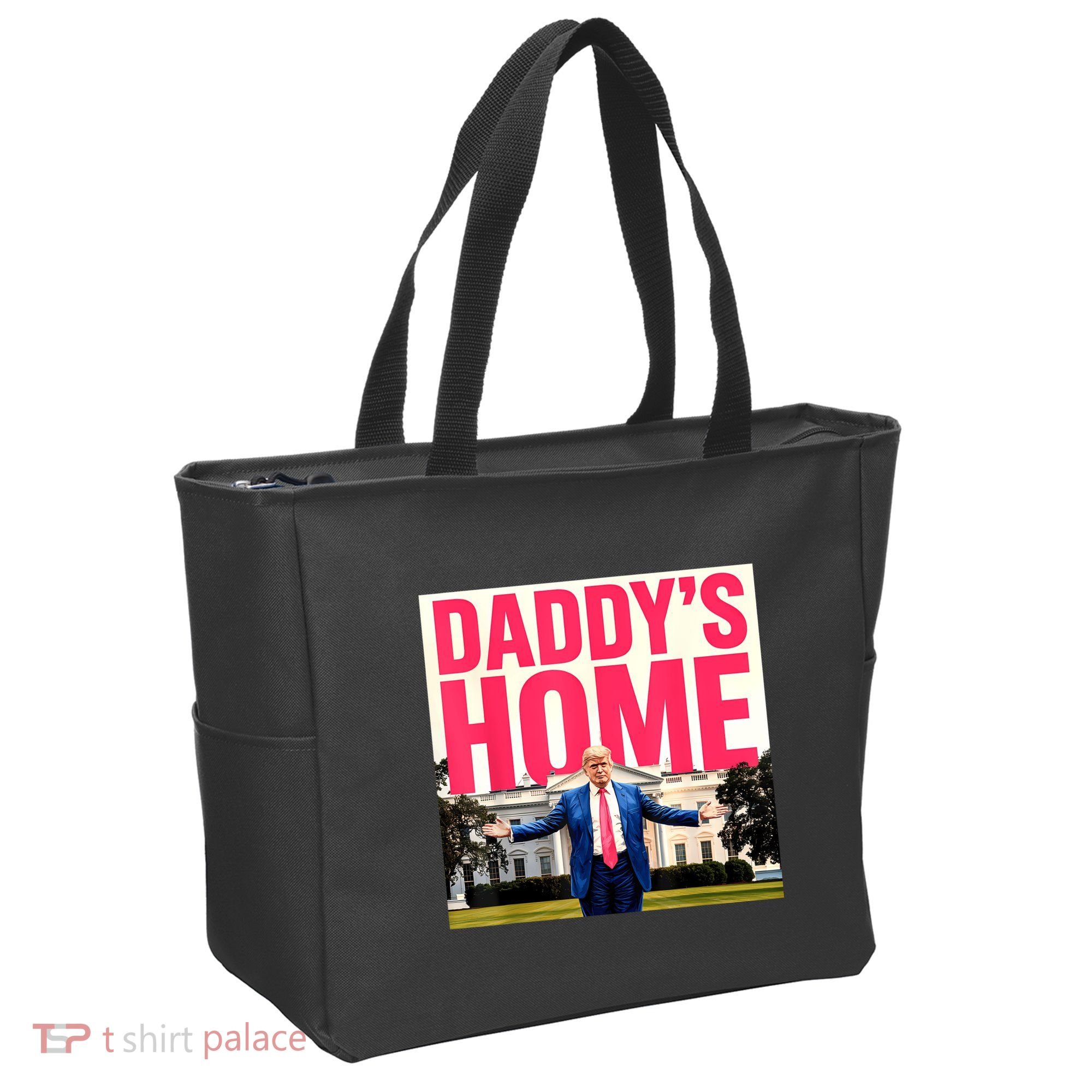 DaddyS Home Funny Trending Tote Bag