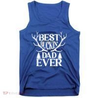 Deer Hunting Fathers Day Best Buckin Dad Ever Gift Tank Top thumb 0