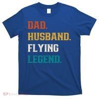Dad Husband Flying Legend Flying Lover Pilot Aviator Cool Gift T-Shirt thumb 0