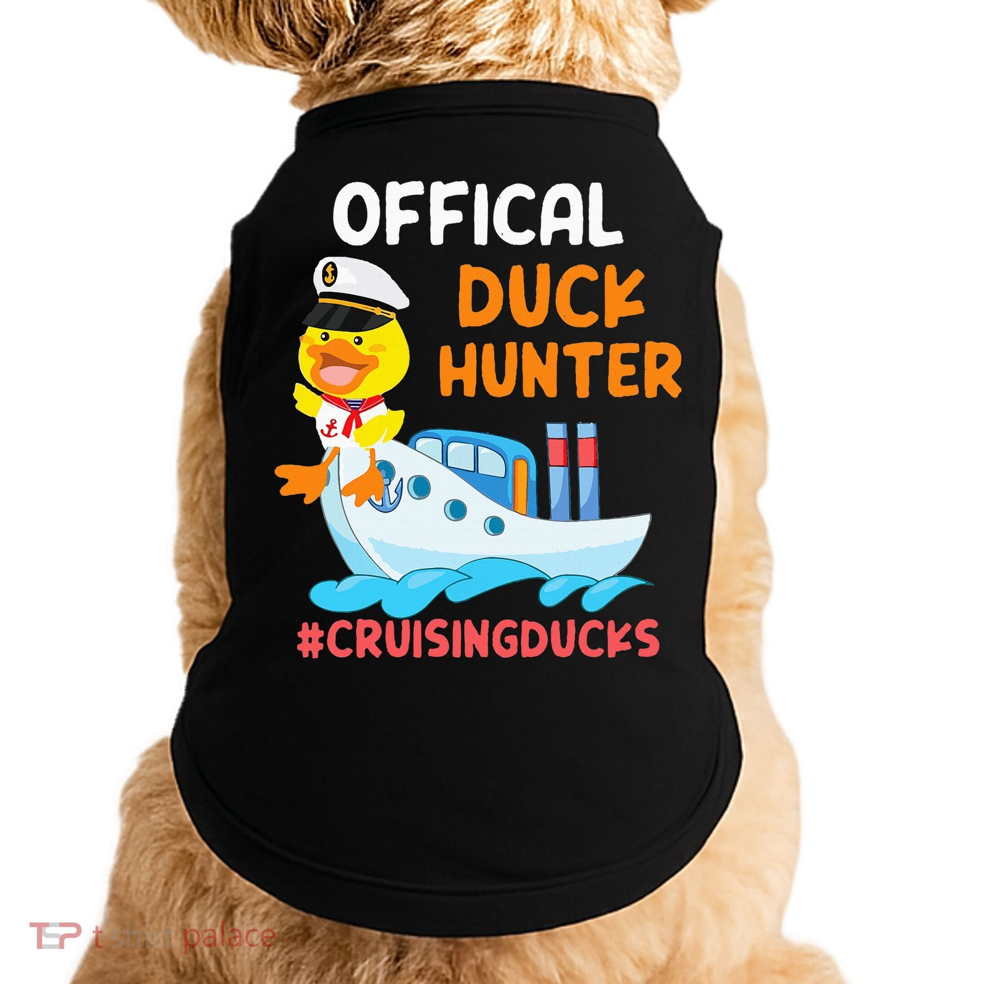 Duck Hunter Funny Duck Cruising Cruise Doggie Tank