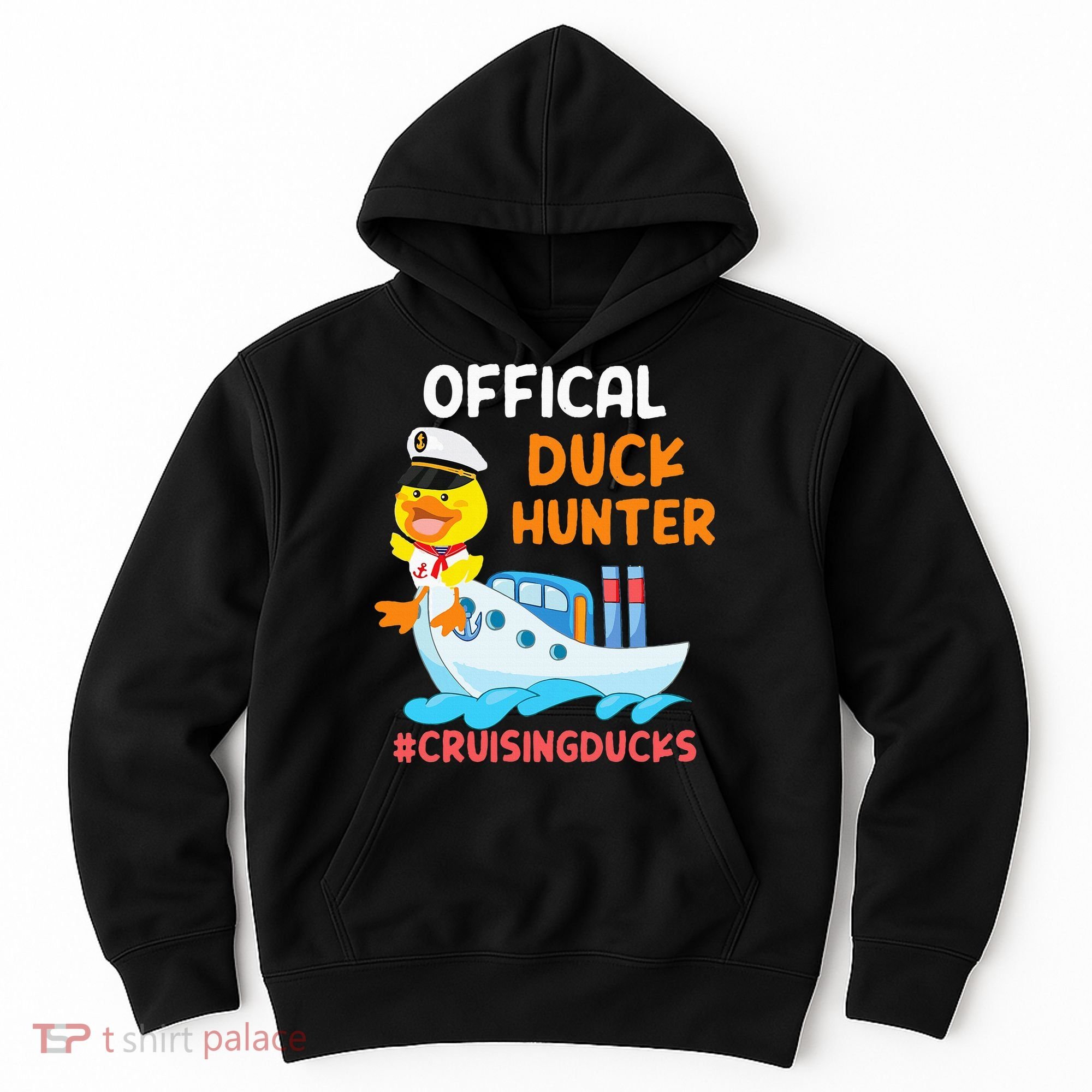 Duck Hunter Funny Duck Cruising Cruise Hoodie