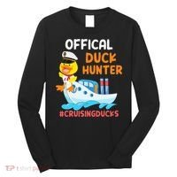 Duck Hunter Funny Duck Cruising Cruise Long Sleeve Shirt thumb 0
