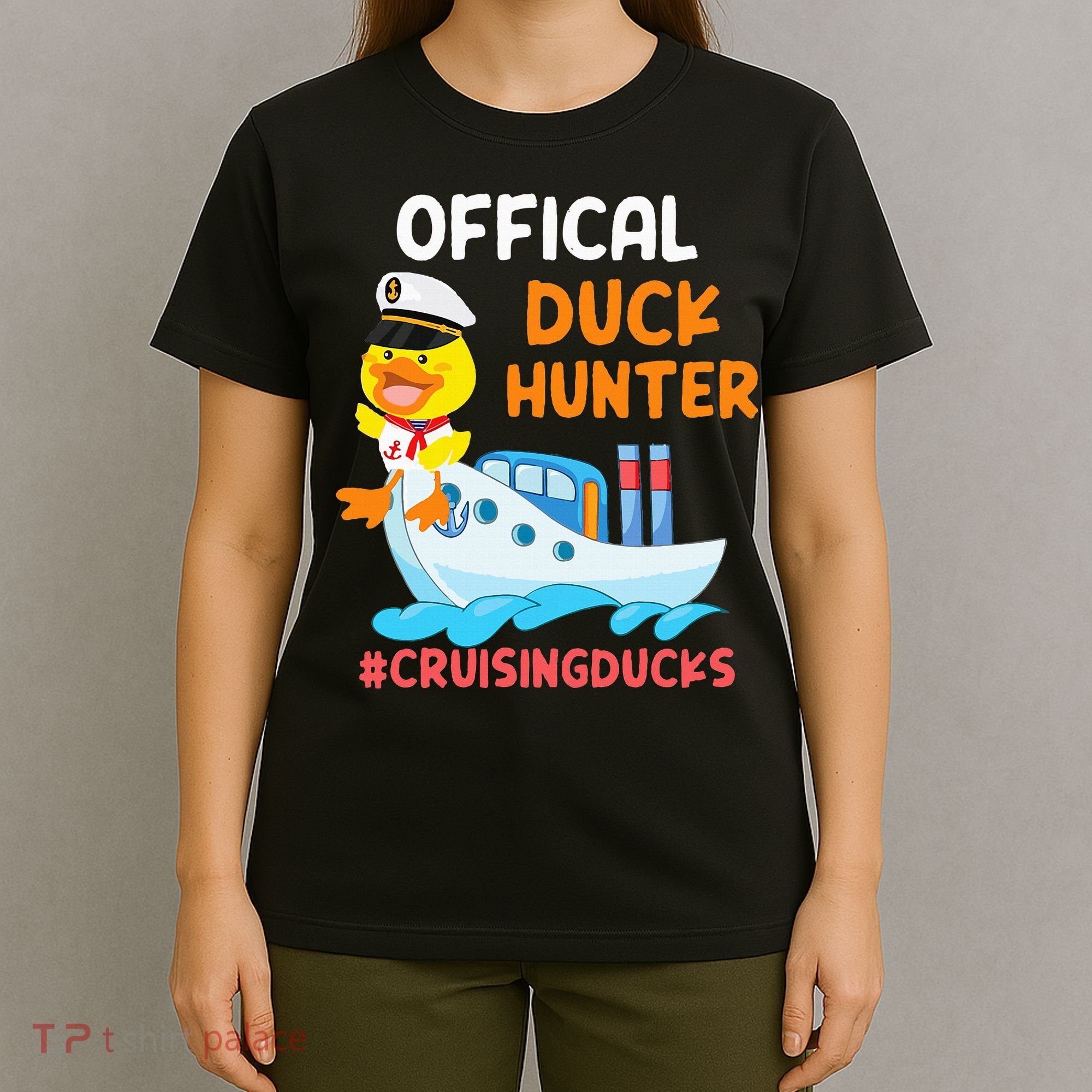 Duck Hunter Funny Duck Cruising Cruise T-Shirt