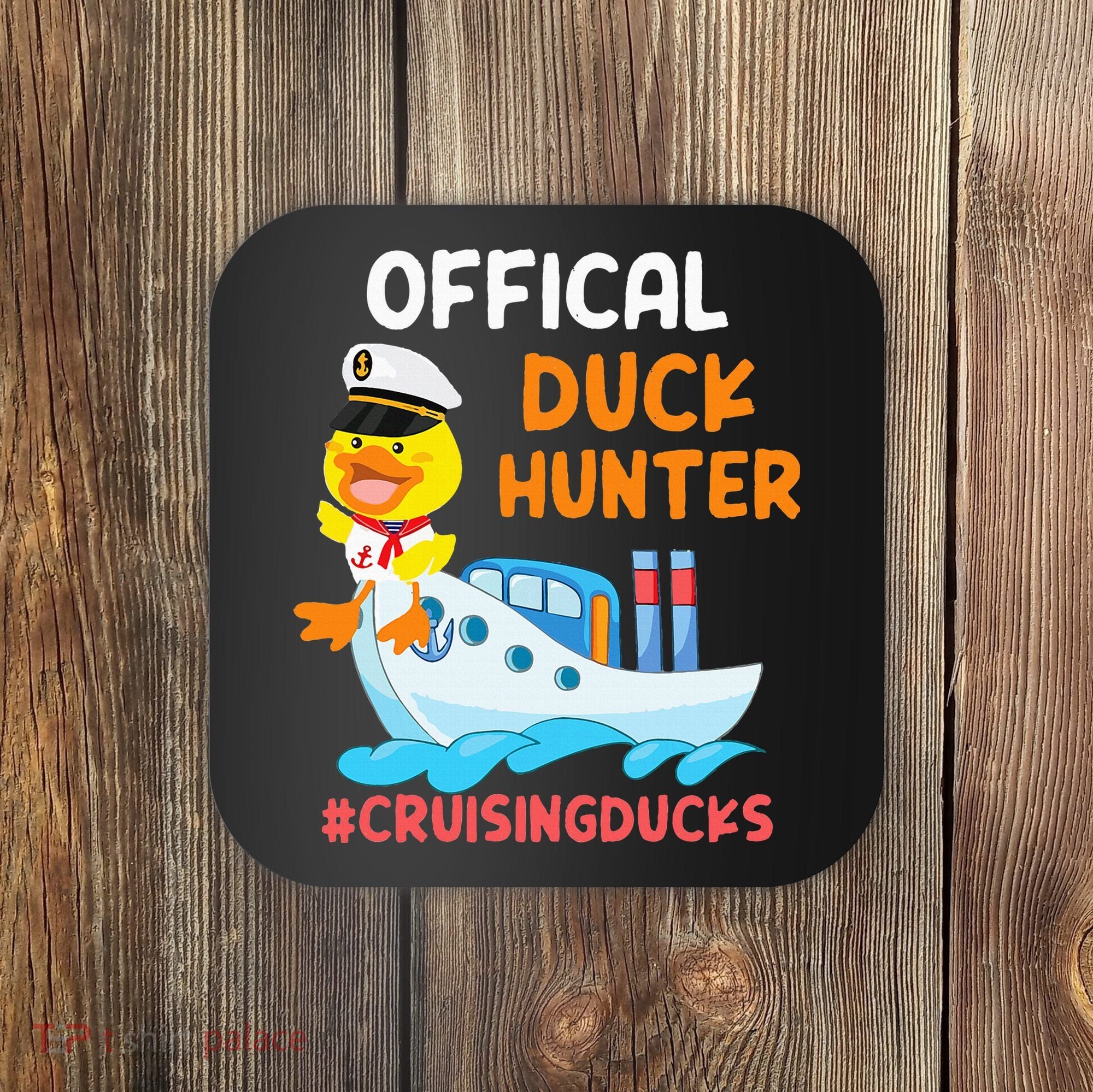 Duck Hunter Funny Duck Cruising Cruise Coaster