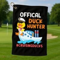 Duck Hunter Funny Duck Cruising Cruise Golf Towel thumb 1