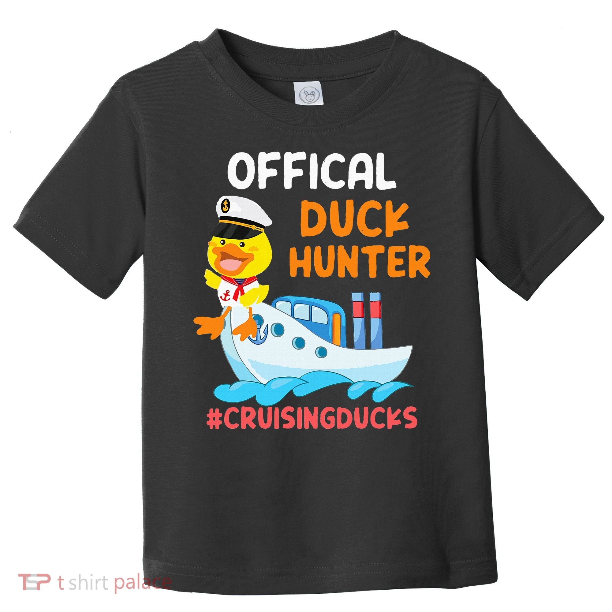 Duck Hunter Funny Duck Cruising Cruise Toddler T-Shirt