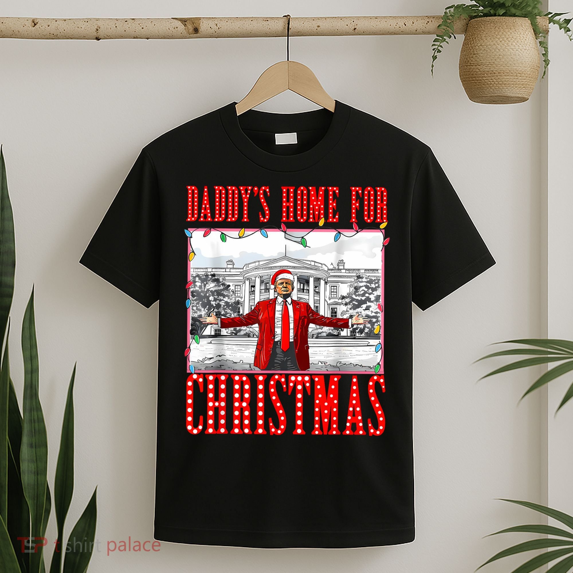 DaddyS Home For Christmas Trump T-Shirt
