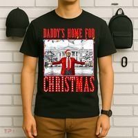 DaddyS Home For Christmas Trump T-Shirt thumb 6