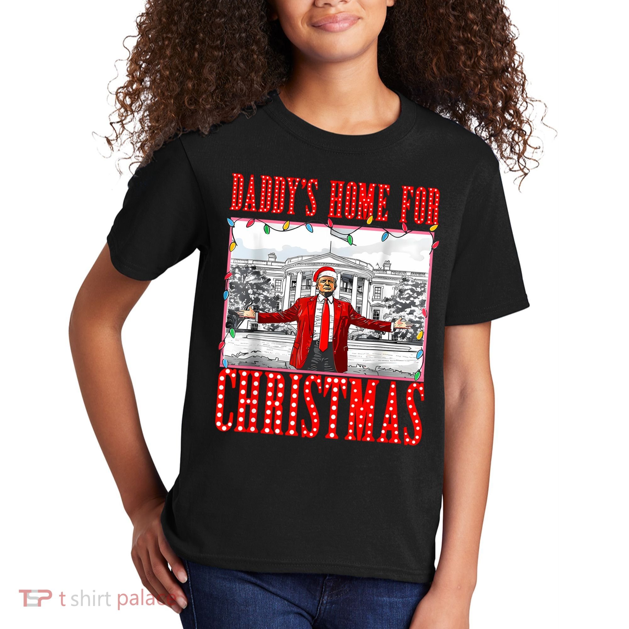 DaddyS Home For Christmas Trump Kids T-Shirt