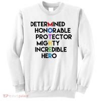 Determined Honorable Hero Mother Gift For Mom Sweatshirt thumb 0