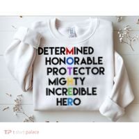 Determined Honorable Hero Mother Gift For Mom Sweatshirt thumb 2