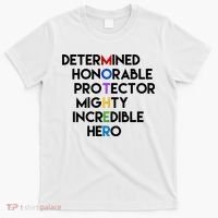 Determined Honorable Hero Mother Gift For Mom T-Shirt thumb 0