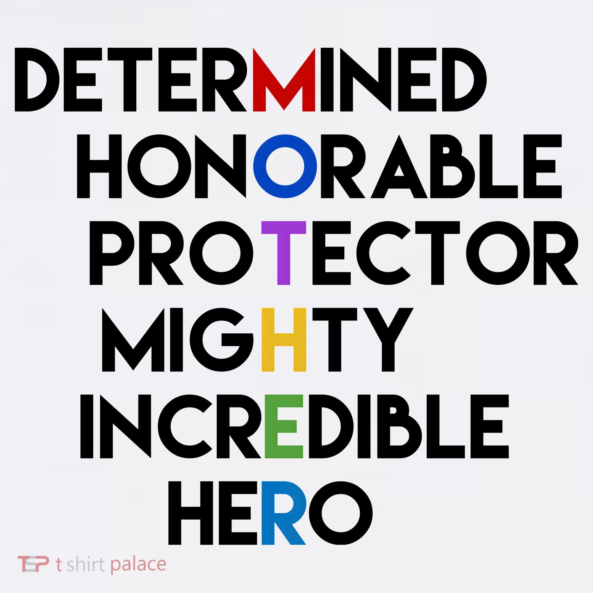 Determined Honorable Hero Mother Gift For Mom T-Shirt