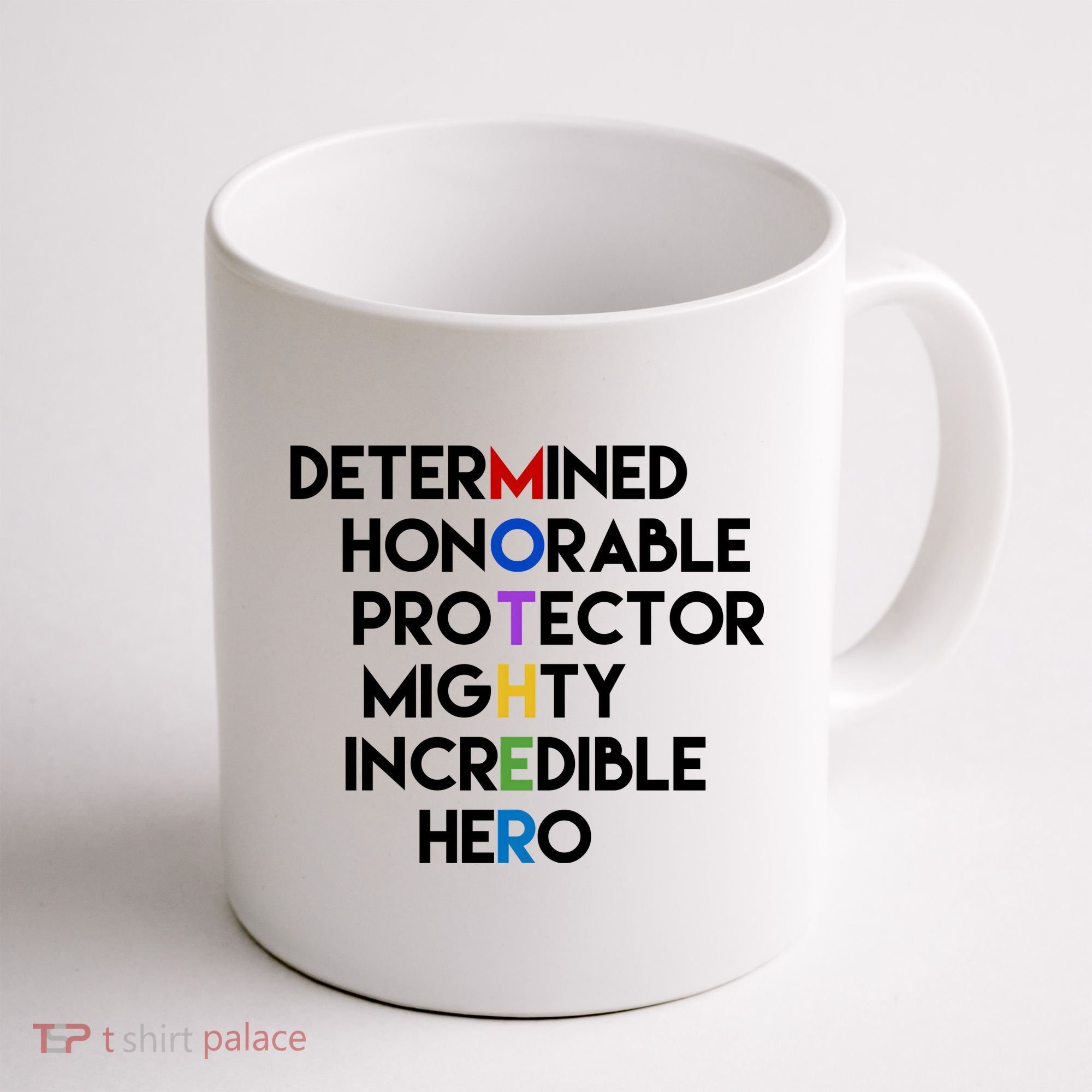 Determined Honorable Hero Mother Gift For Mom Coffee Mug