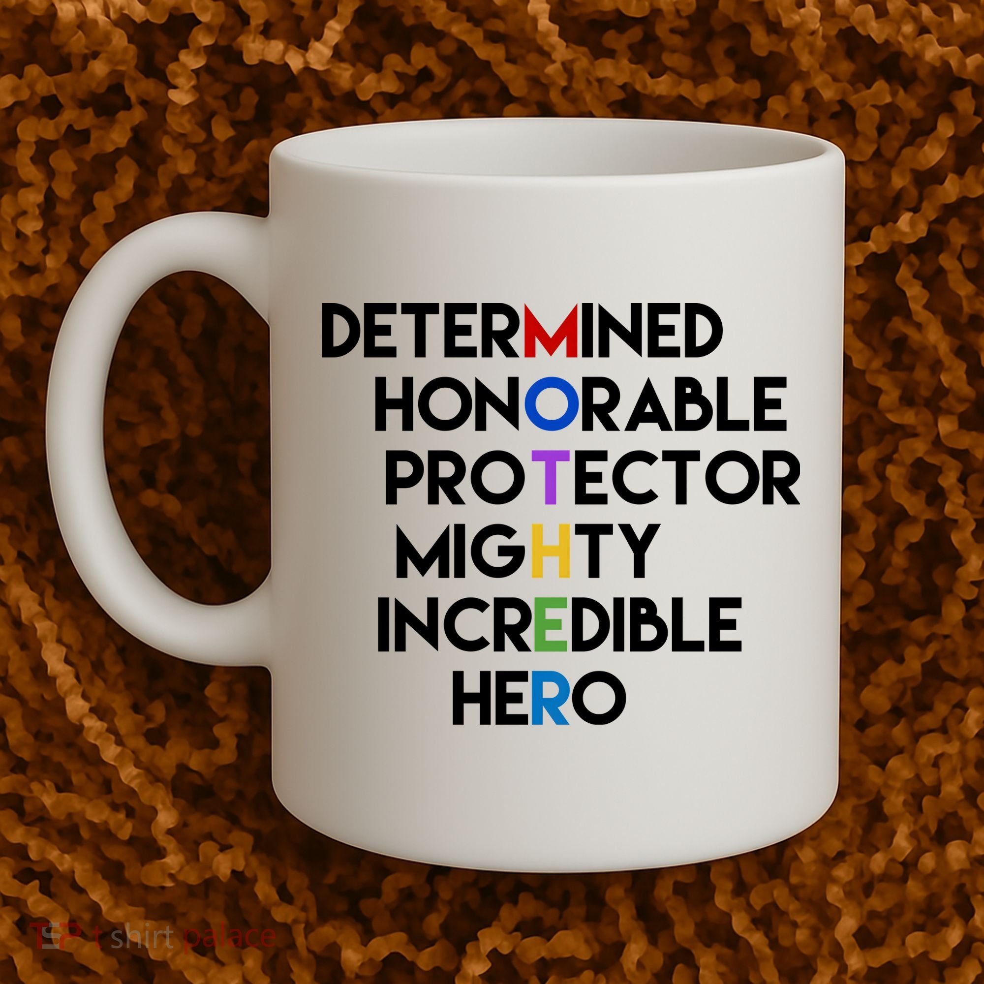 Determined Honorable Hero Mother Gift For Mom Coffee Mug