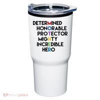 Determined Honorable Hero Mother Gift For Mom Tumbler thumb 0