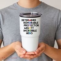 Determined Honorable Hero Mother Gift For Mom Tumbler thumb 2