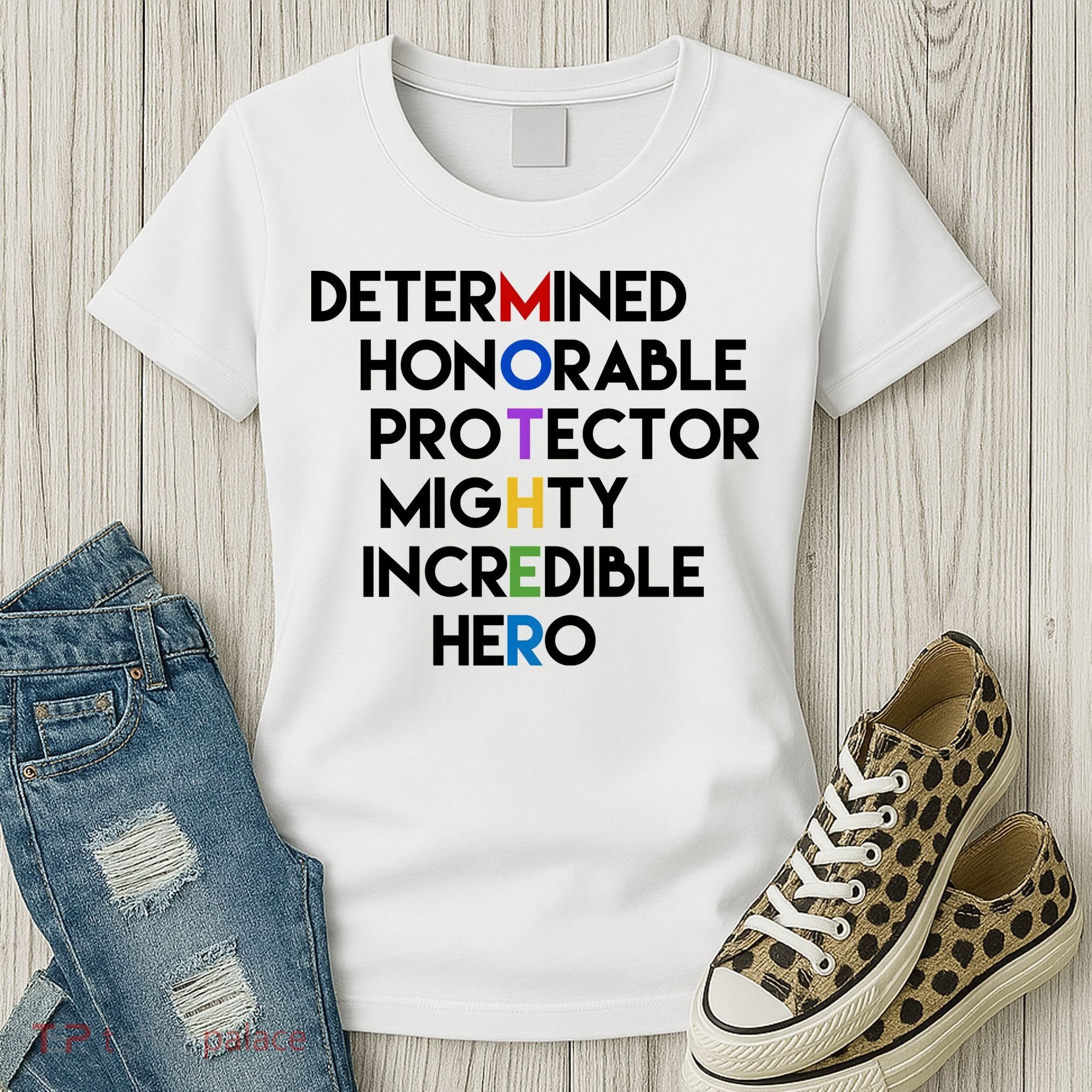 Determined Honorable Hero Mother Gift For Mom Women's T-Shirt