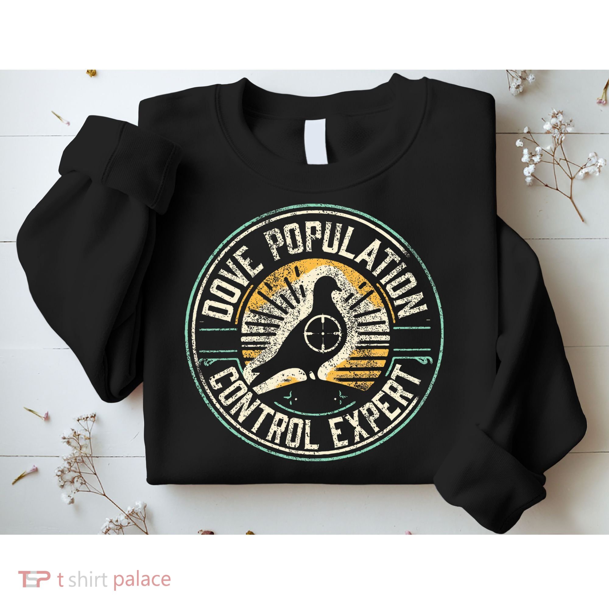 Dove Hunting Humor Dove Hunter Sweatshirt