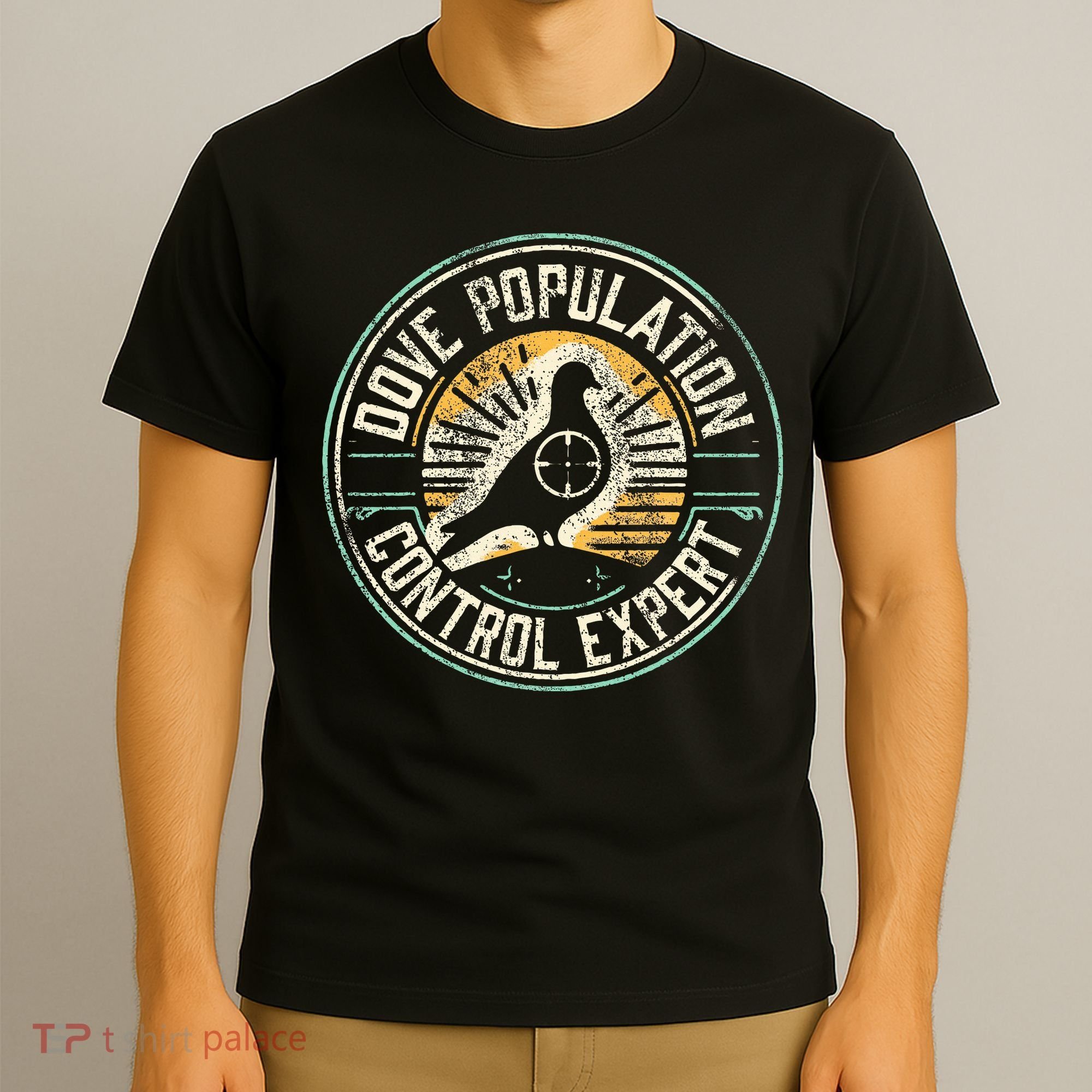 Dove Hunting Humor Dove Hunter T-Shirt