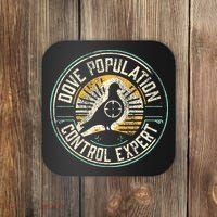 Dove Hunting Humor Dove Hunter Coaster thumb 0