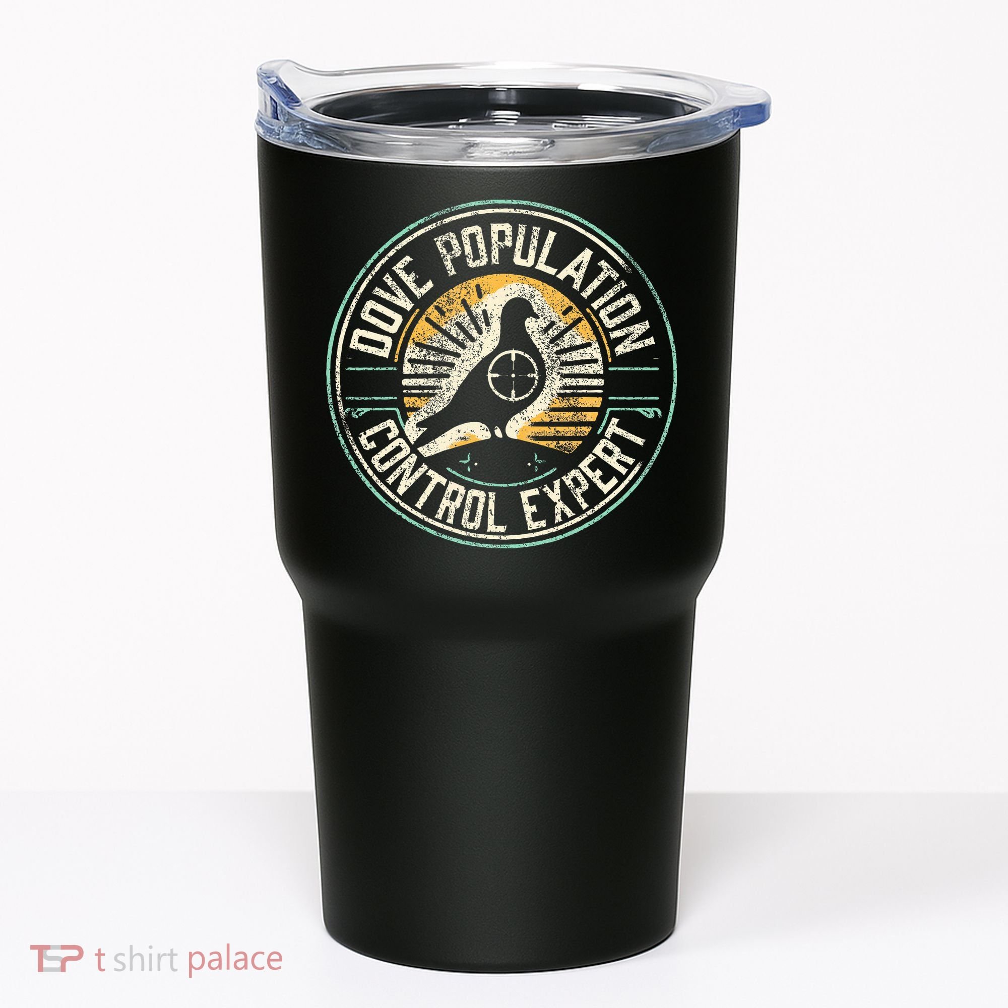 Dove Hunting Humor Dove Hunter Tumbler