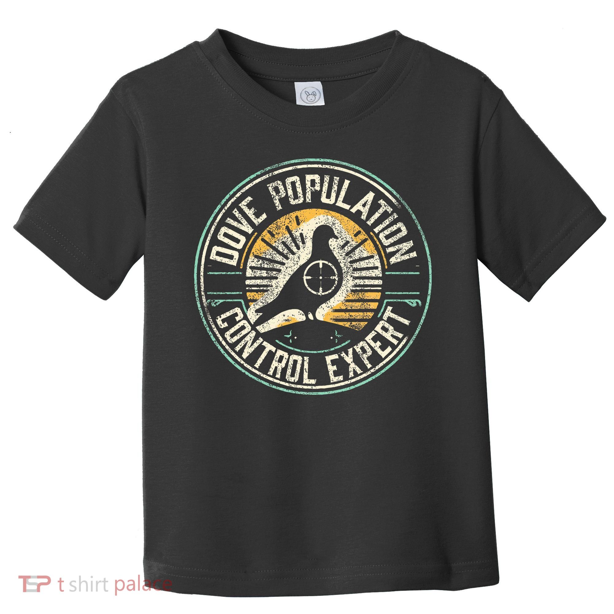 Dove Hunting Humor Dove Hunter Toddler T-Shirt