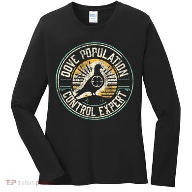Dove Hunting Humor Dove Hunter Women's Long Sleeve Shirt